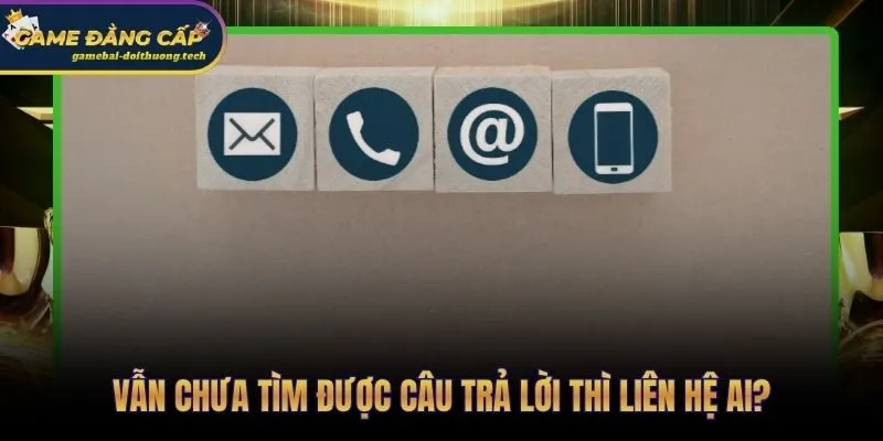 Kênh hỗ trợ trực tiếp cho câu hỏi thường gặp chưa có lời giải